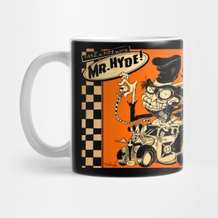 Take A Ride With Mr. Hyde! Mug